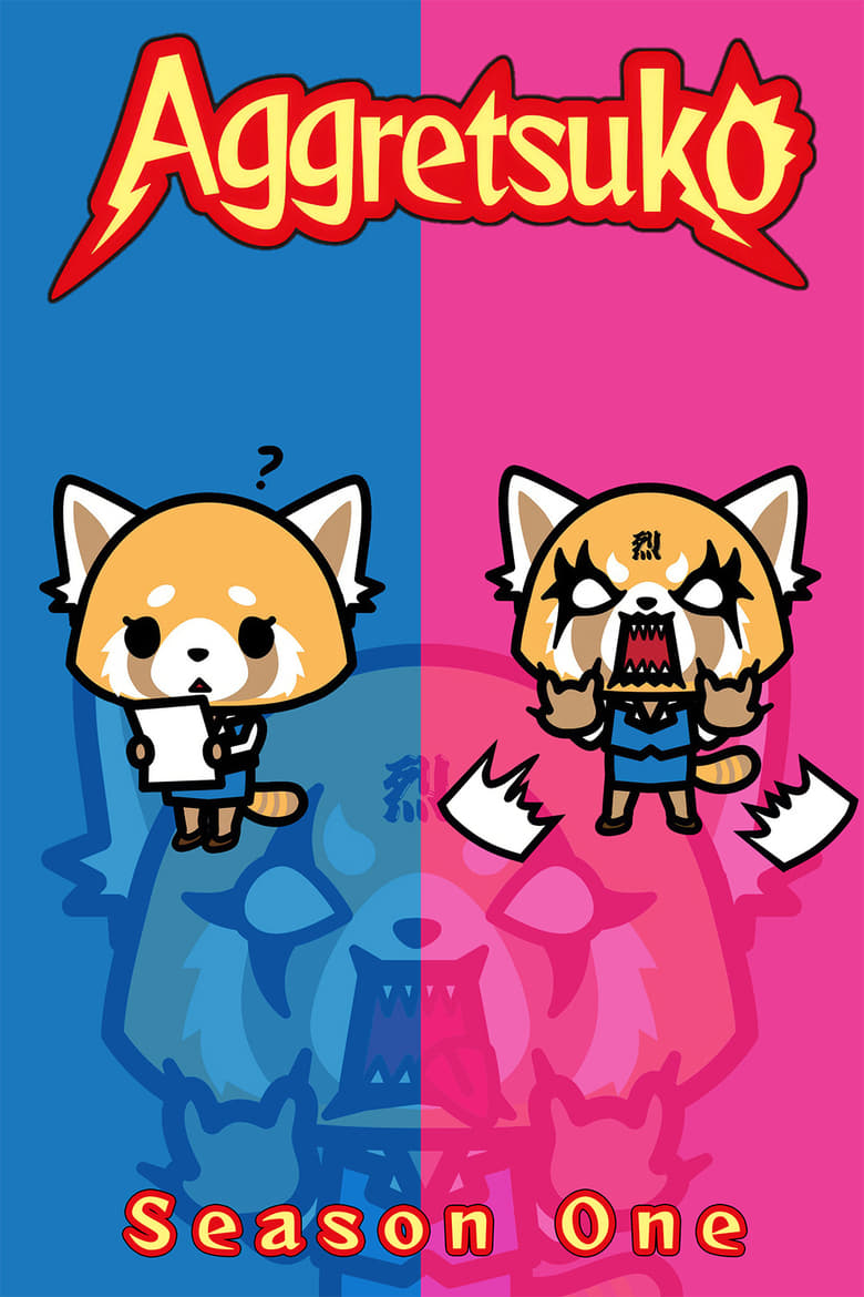 Poster of Episodes in Aggretsuko - Season 1 - Season 1