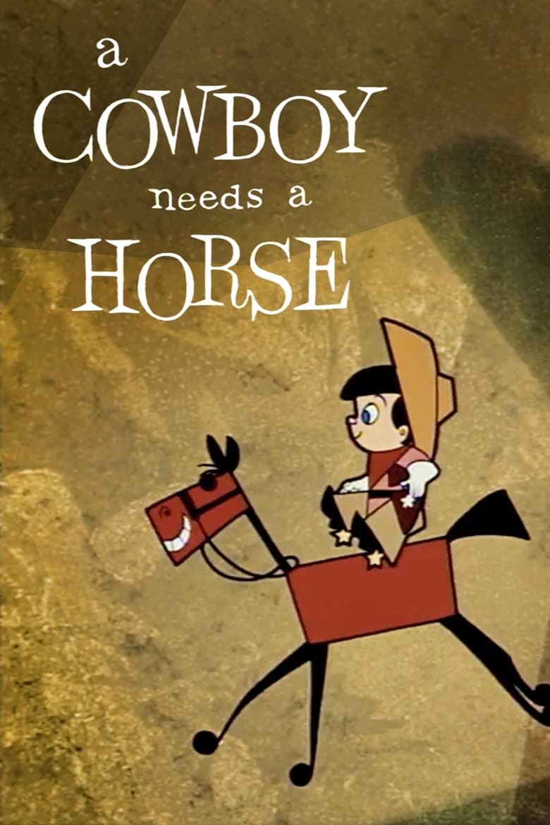 Poster of A Cowboy Needs a Horse