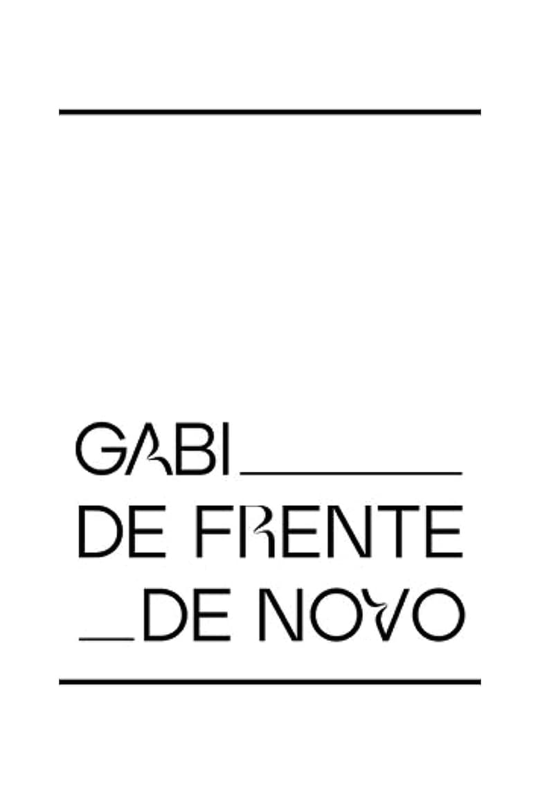 Poster of Cast and Crew in Gabi De Frente De Novo - Season 1 - Episode 4 - BIANCA ANDRADE