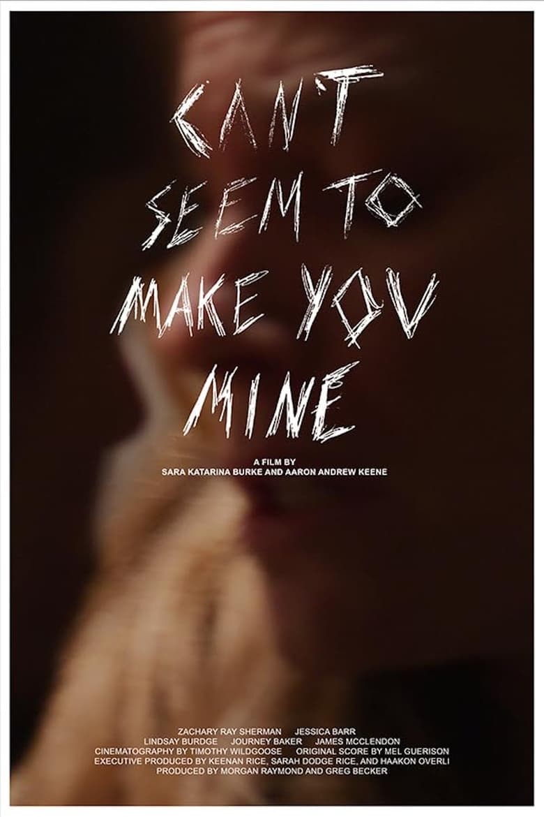 Poster of Can't Seem to Make You Mine