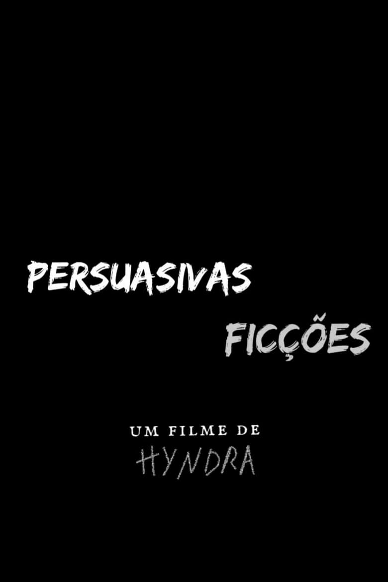 Poster of Persuasivas Ficções