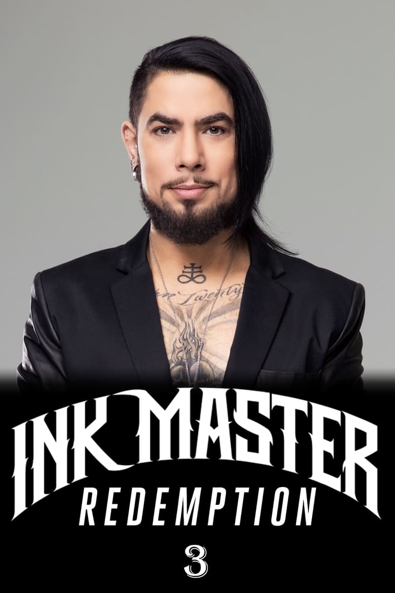 Poster of Episodes in Ink Master  Redemption - Season 3 - Season 3