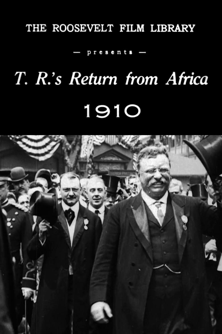 Poster of Theodore Roosevelt's Return from Africa