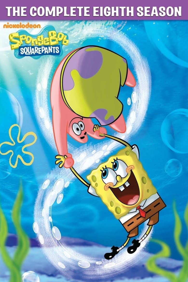 Poster of Episodes in SpongeBob SquarePants - Season 8 - Season 8