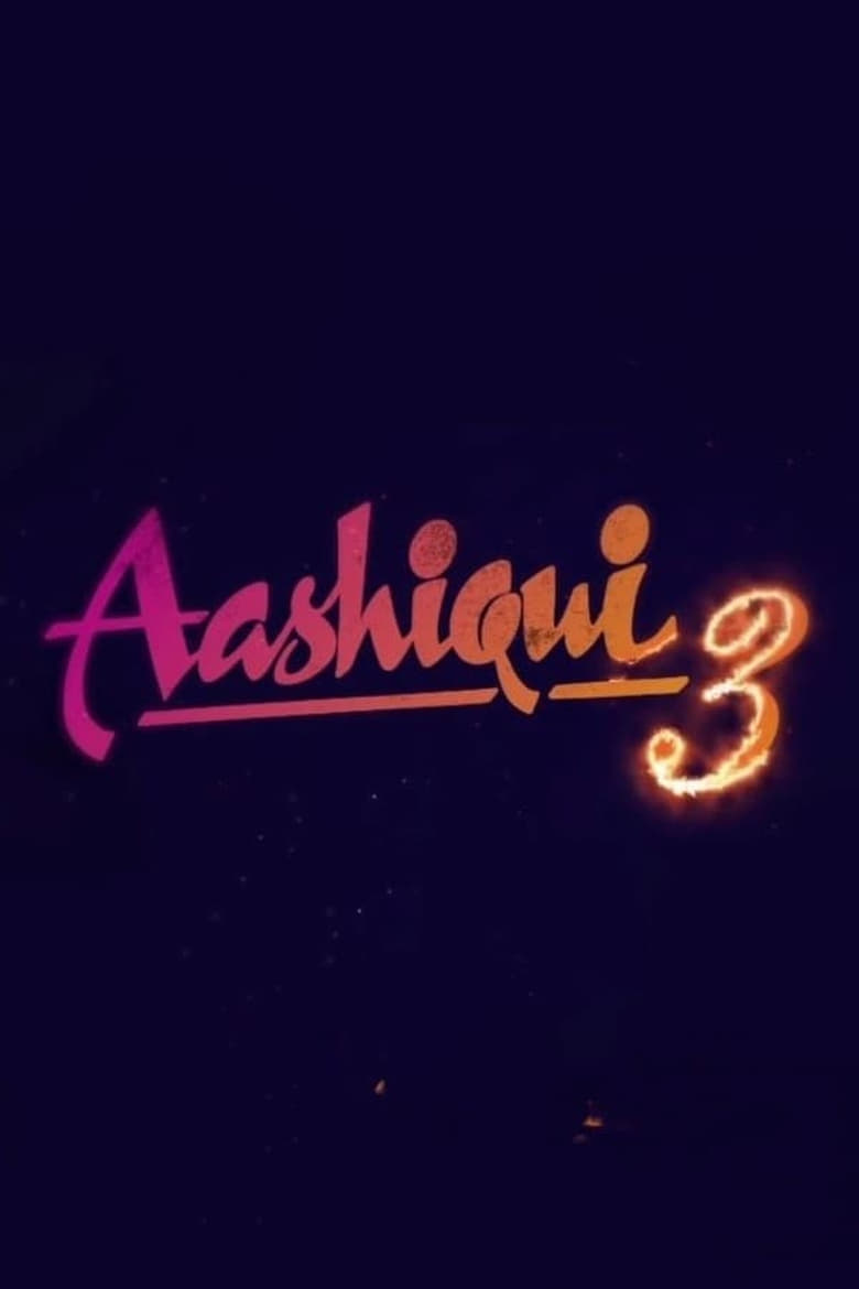 Poster of Aashiqui 3