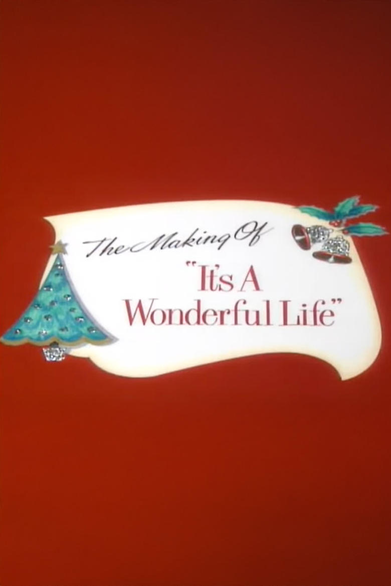 Poster of The Making of 'It's a Wonderful Life'