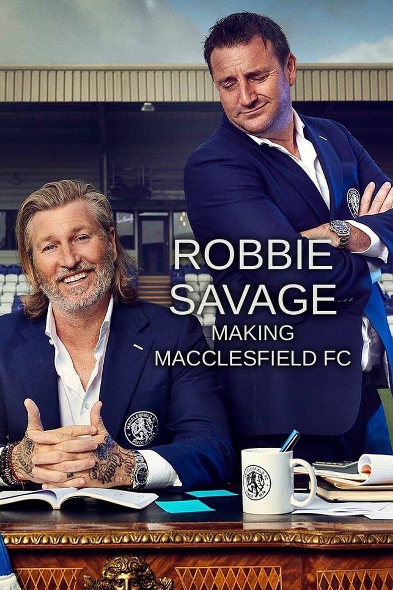 Poster of Robbie Savage: Making Macclesfield FC