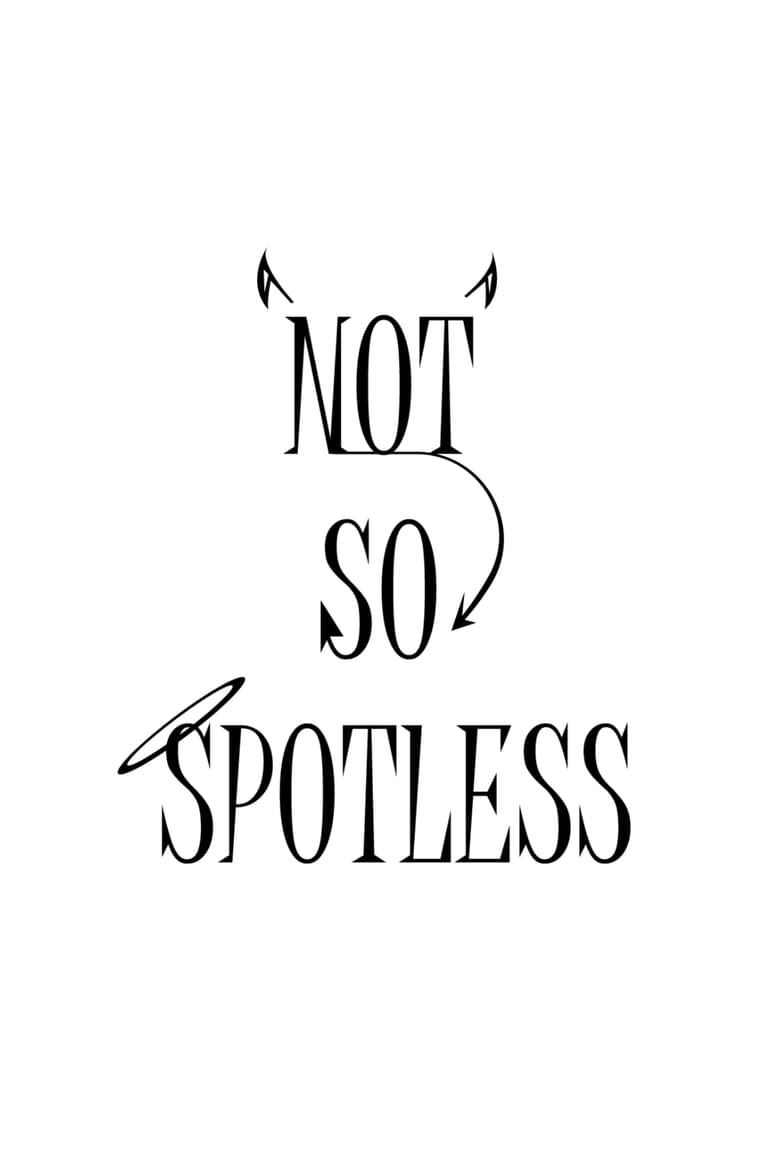 Poster of Not So Spotless