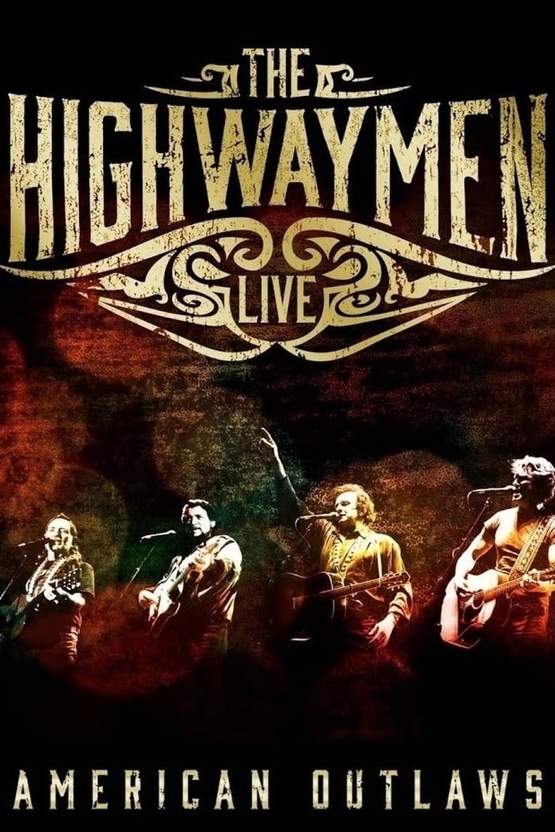 Poster of The Highwaymen - Live American Outlaws