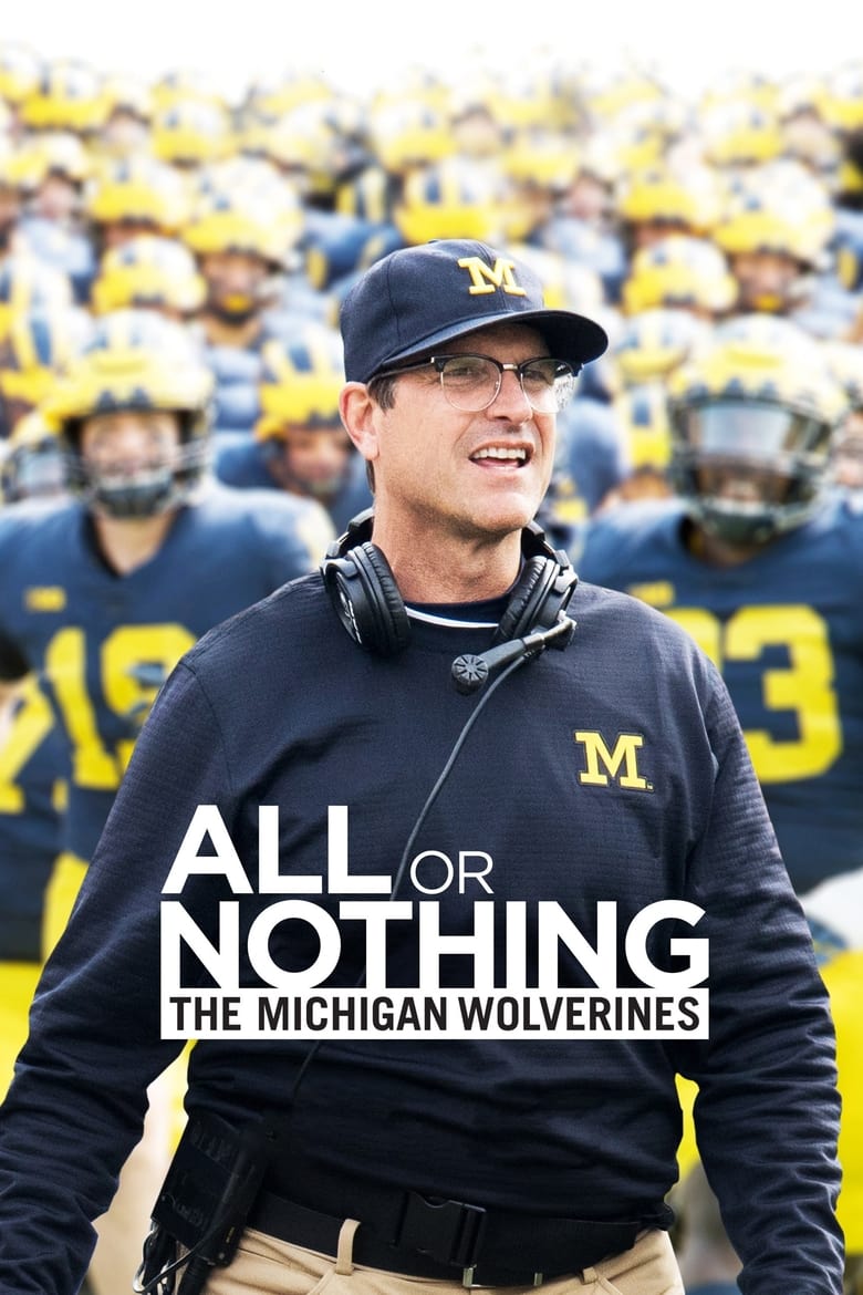 Poster of All or Nothing: The Michigan Wolverines