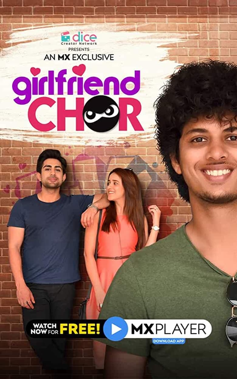 Poster of Episodes in Girlfriend Chor - Season 1 - Season 1