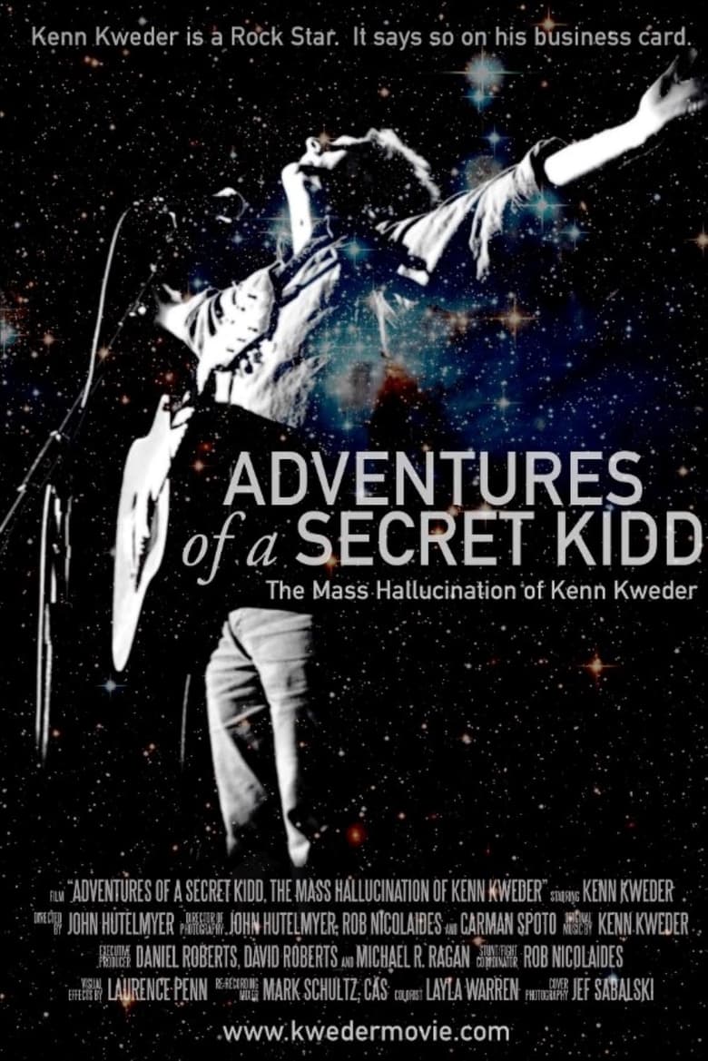 Poster of Adventures of a Secret Kidd: The Mass Hallucination of Kenn Kweder