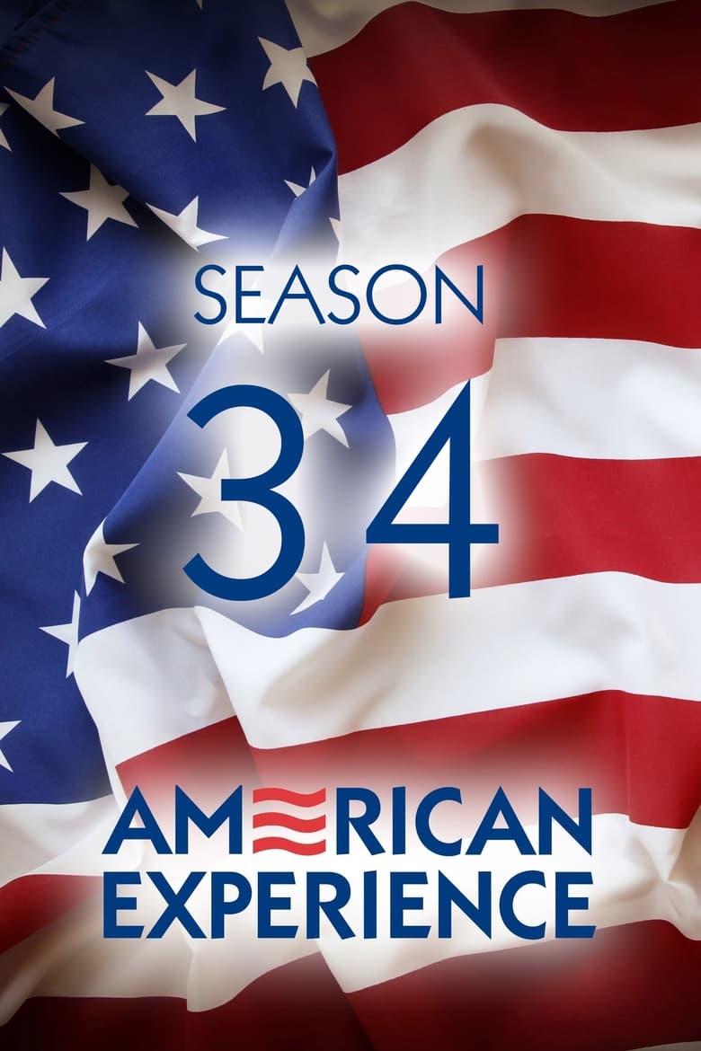 Poster of Episodes in American Experience - Season 34 - Season 34