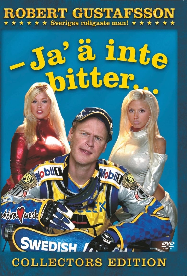 Poster of Robert Gustafsson: Ja 'ä inte bitter