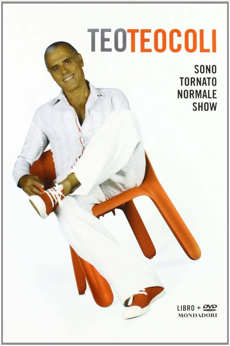 Poster of Teo Teocoli - Sono tornato normale show