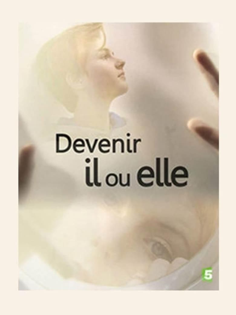 Poster of Devenir il ou elle