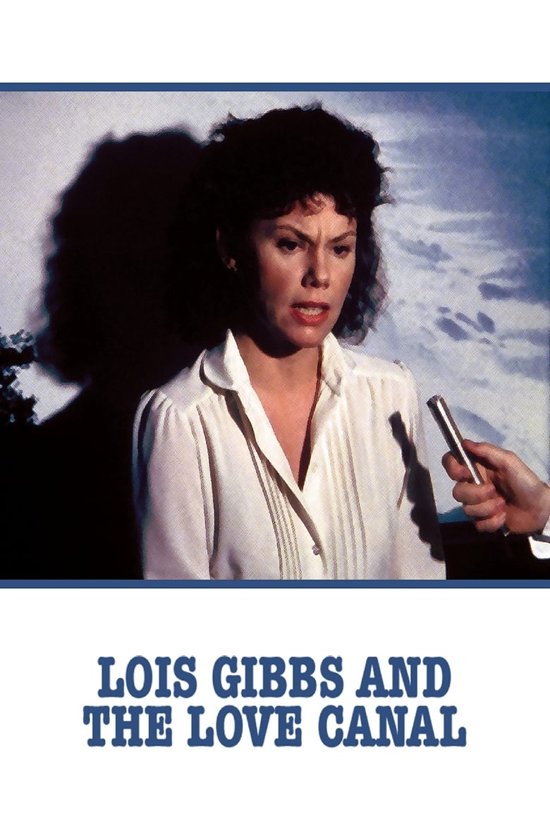 Poster of Lois Gibbs and the Love Canal