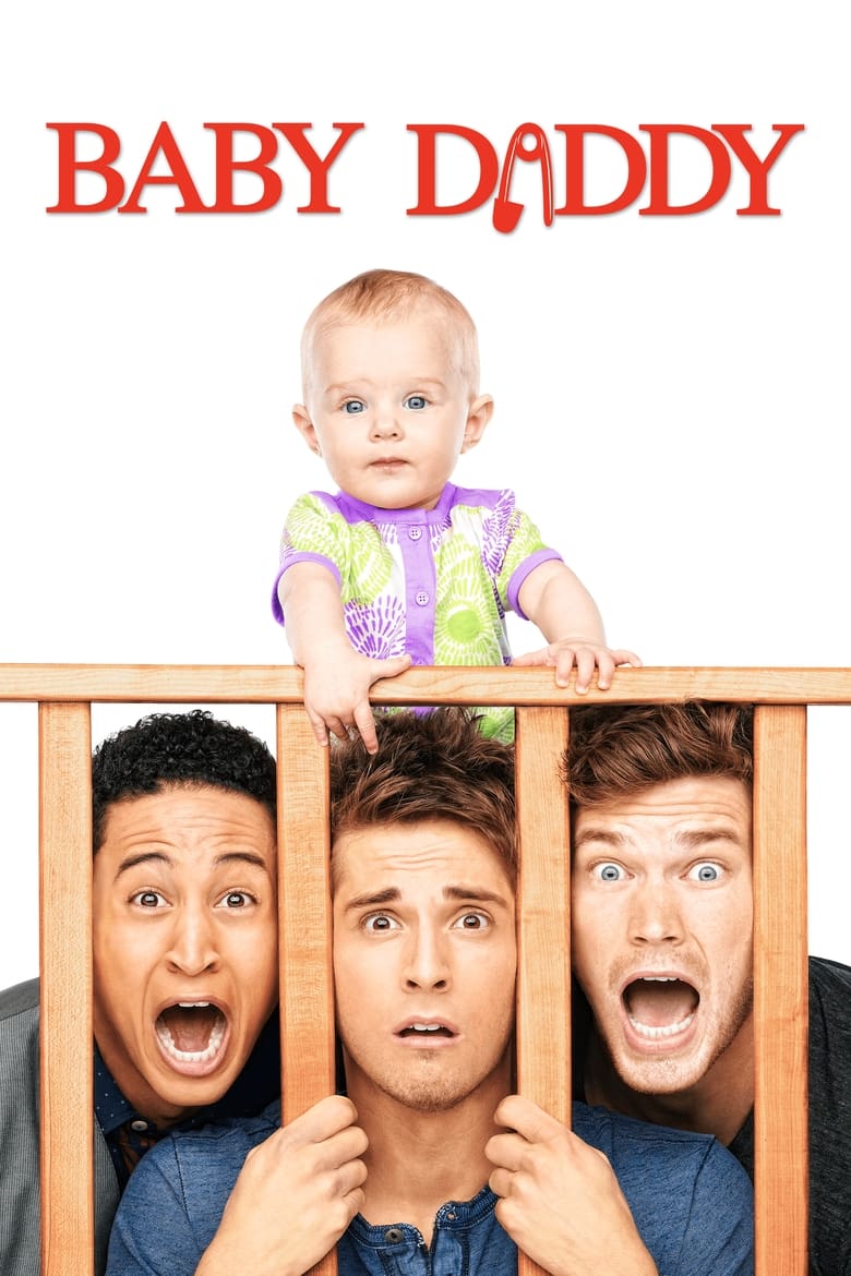 Poster of Cast and Crew in Baby Daddy - Season 2 - Episode 10 - Test Anxiety