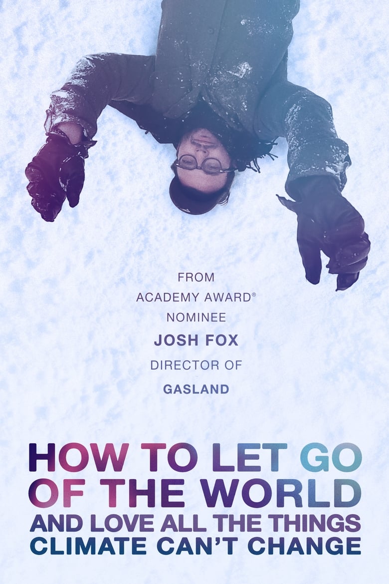 Poster of How to Let Go of the World and Love All the Things Climate Can't Change