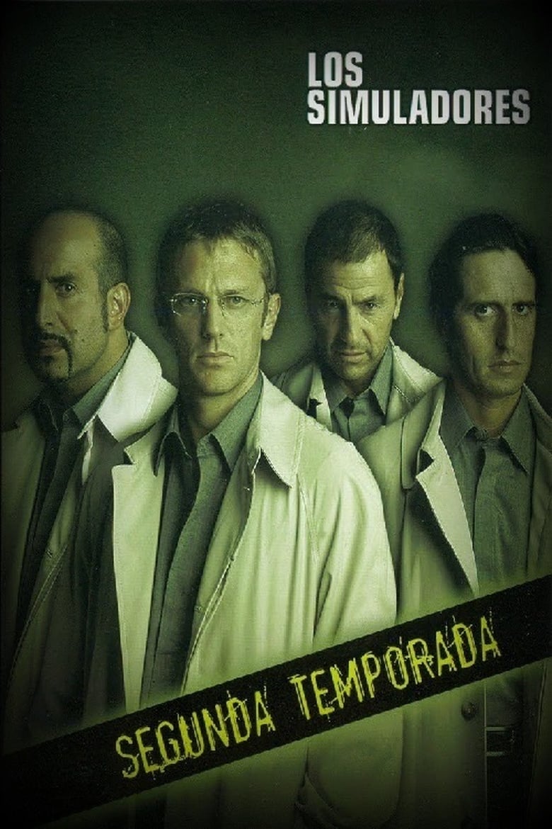 Poster of Episodes in Los Simuladores - Season 2 - Season 2