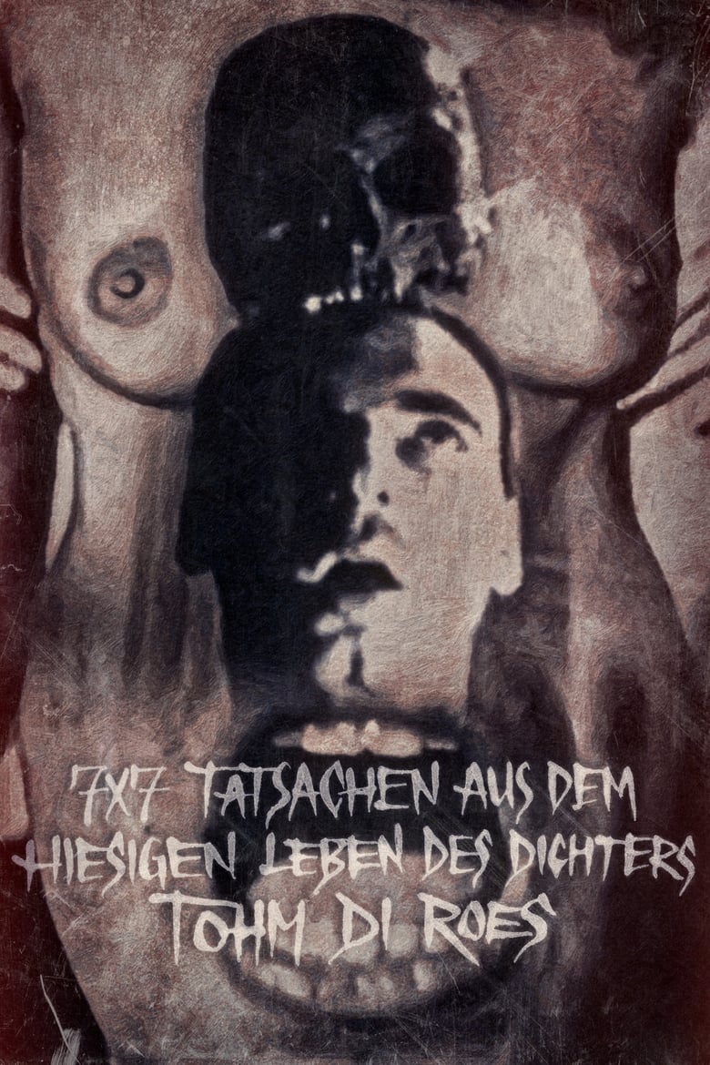 Poster of 7 x 7 Tatsachen aus dem hiesigen Leben des Dichters Tohm di Roes