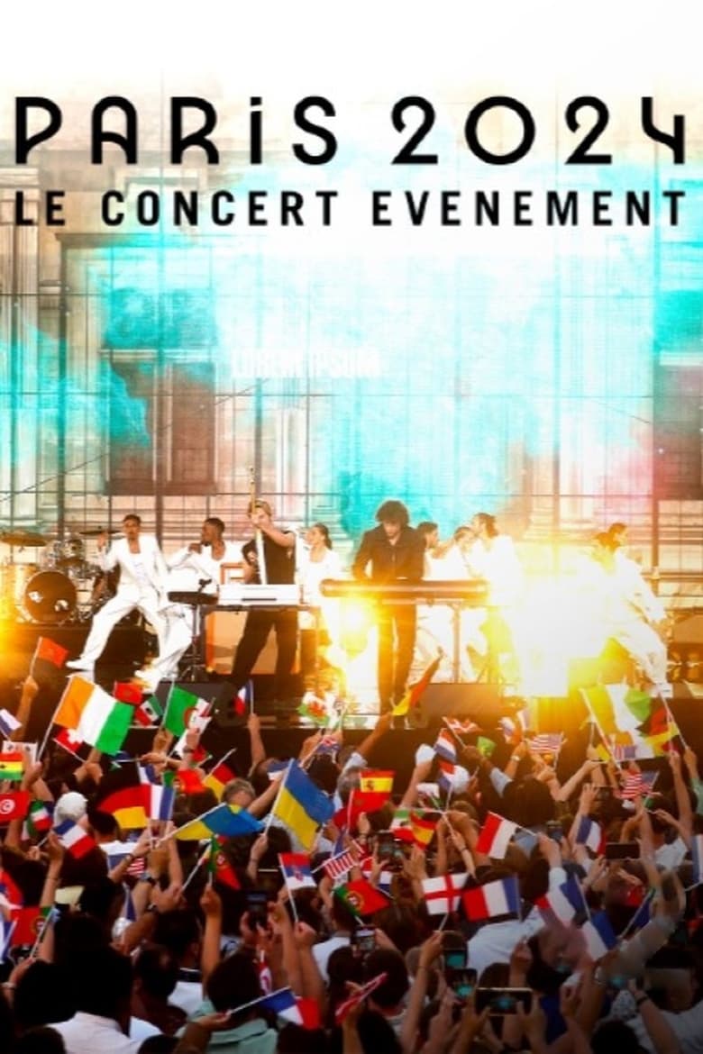 Poster of Paris 2024, le concert-événement