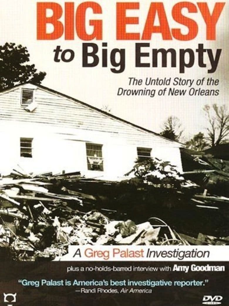 Poster of Big Easy to Big Empty: The Untold Story of the Drowning of New Orleans