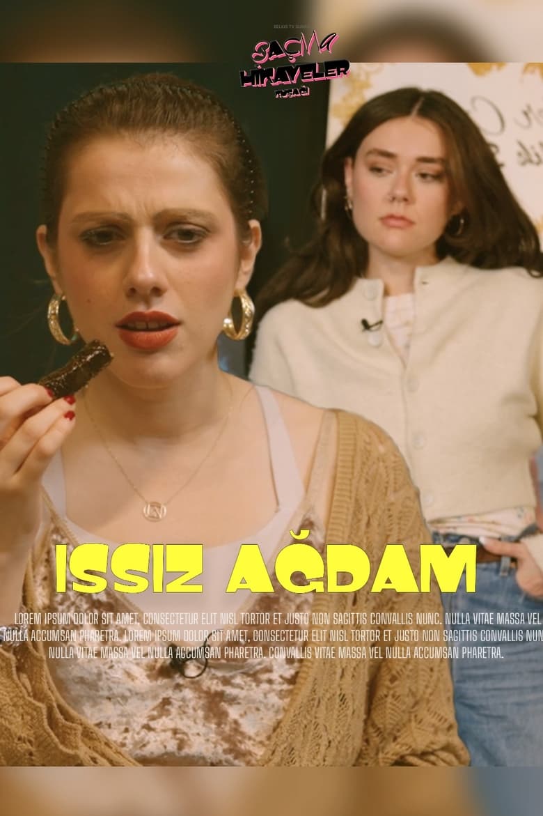 Poster of Saçma Hikayeler Kuşağı: Issız Ağdam