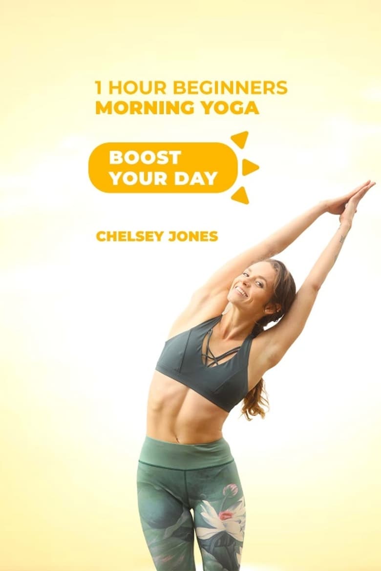 Poster of One Hour Beginners Morning Yoga | with Chelsey Jones