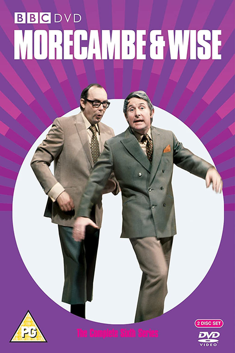 Poster of Episodes in The Morecambe & Wise Show - Series 6 - Series 6