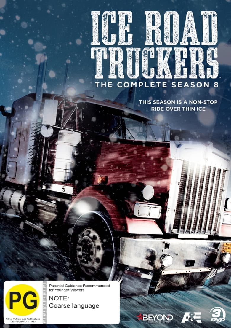 Poster of Episodes in Ice Road Truckers - Season 8 - Season 8