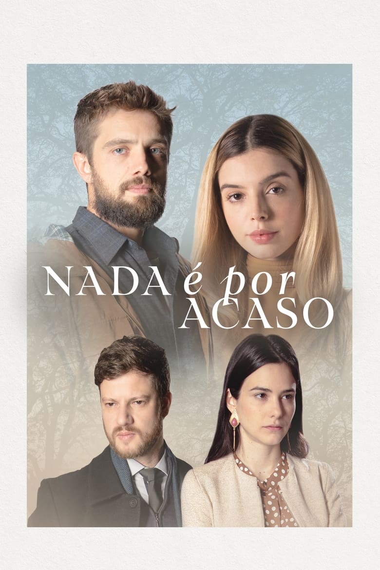 Poster of Nada é por Acaso