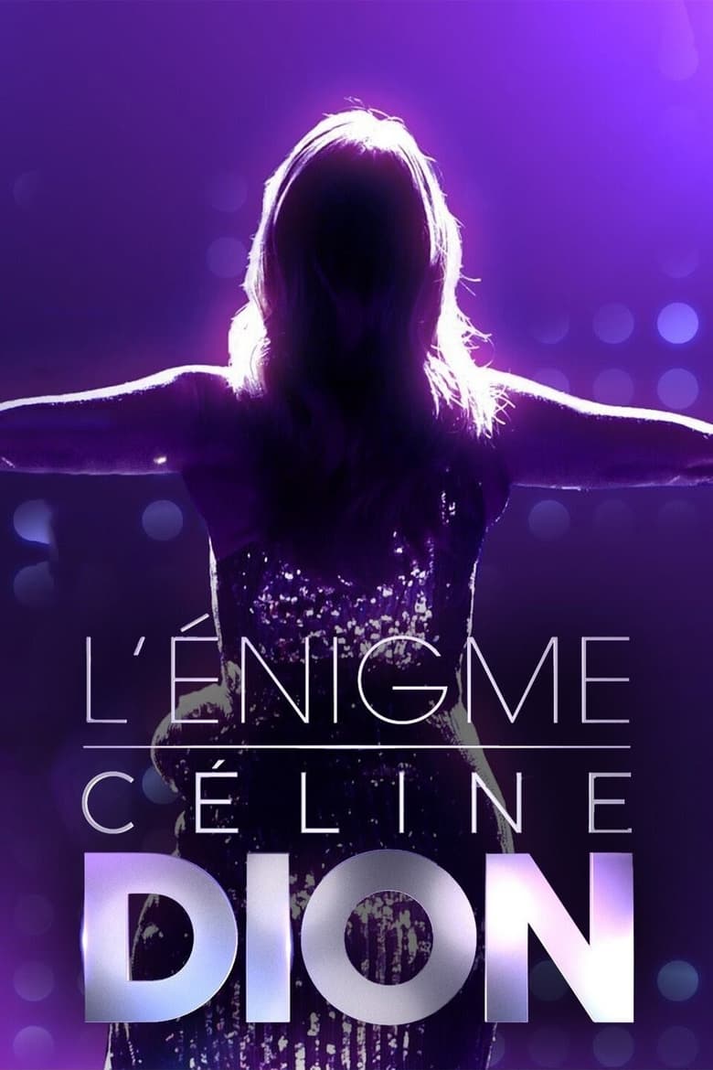 Poster of L'énigme Céline Dion