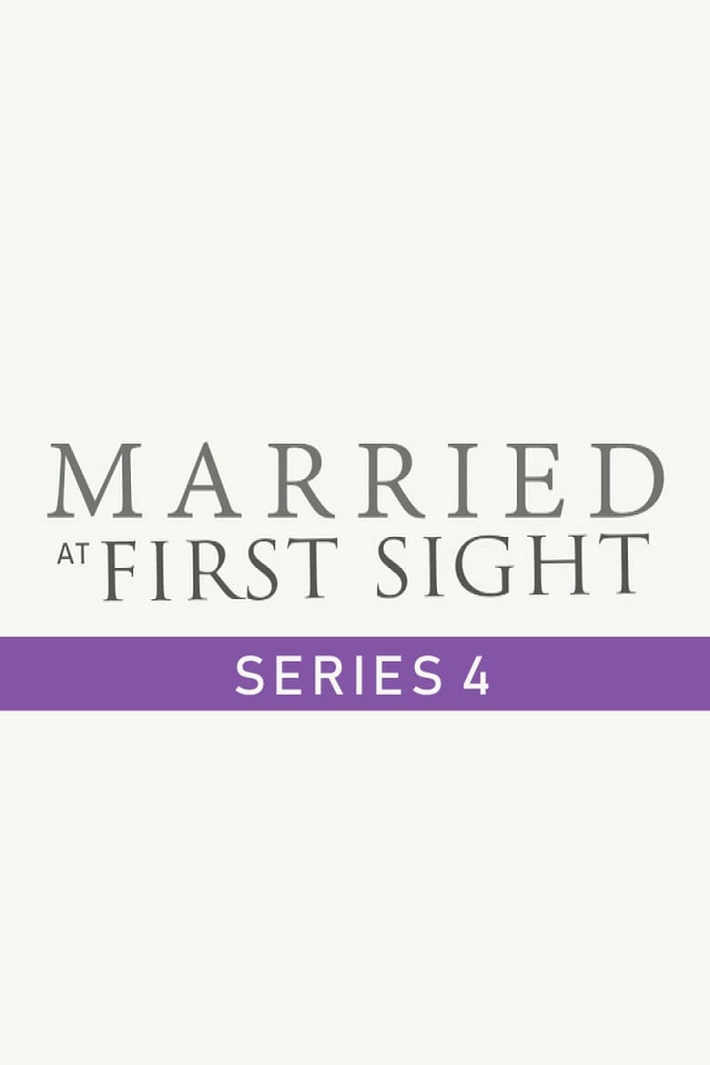 Poster of Episodes in Married At First Sight UK - Series 4 - Series 4