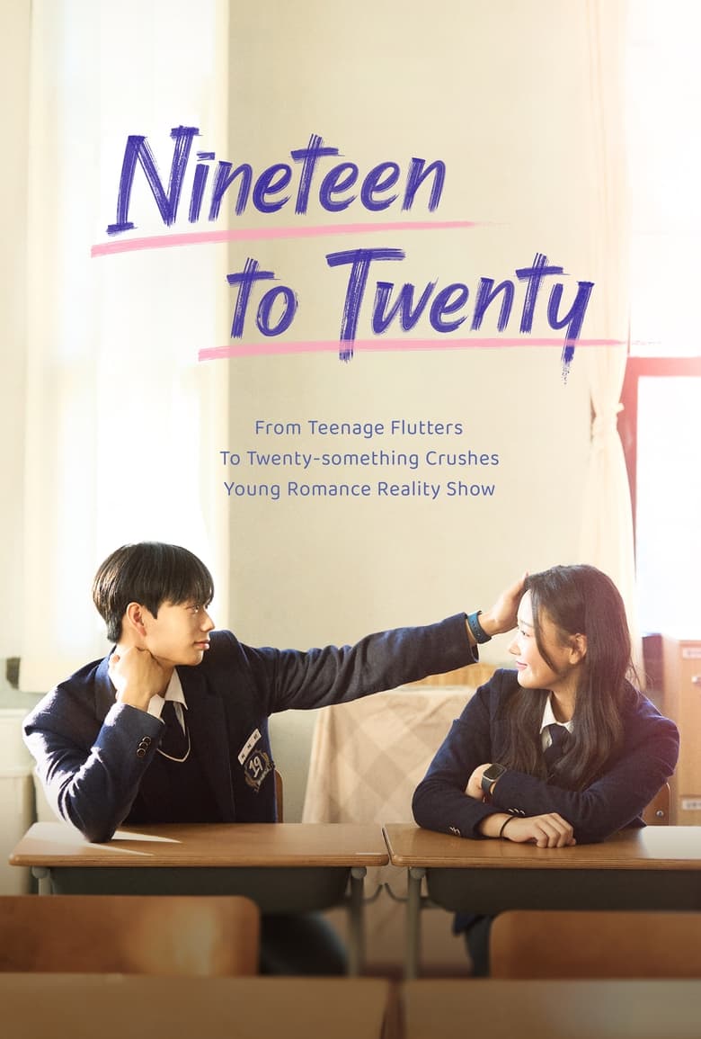 Poster of Episodes in Nineteen To Twenty - Season 1 - Season 1