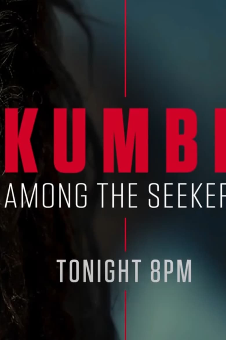 Poster of Kumbh: Among the Seekers