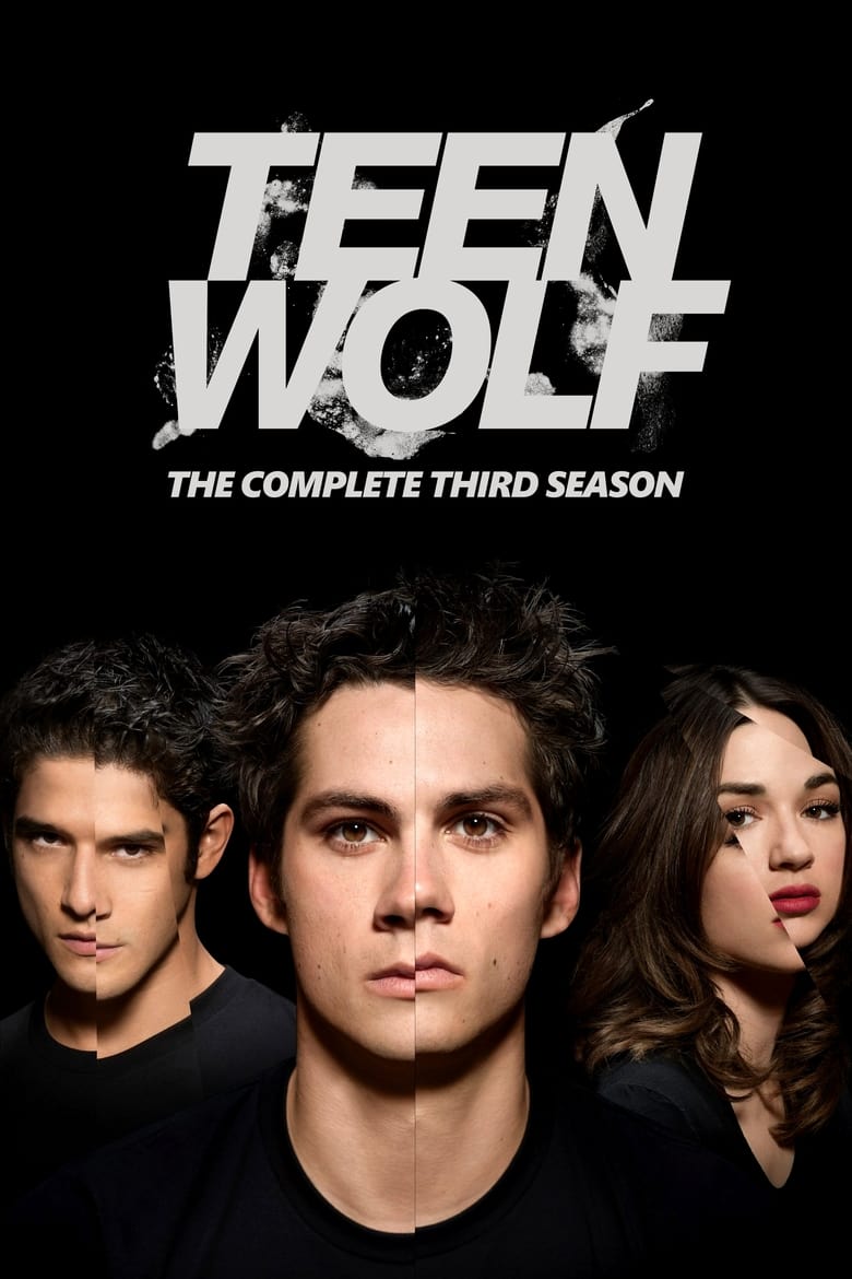 Poster of Episodes in Teen Wolf - Season 3 - Season 3