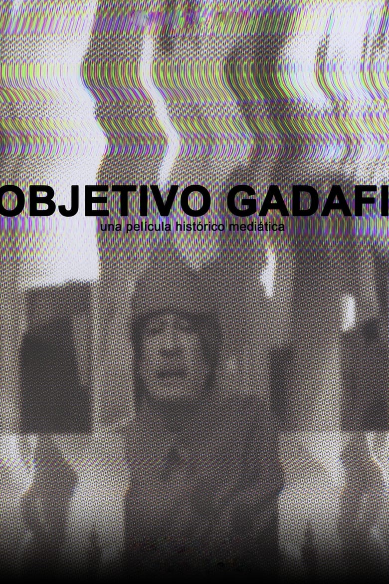 Poster of Objetivo Gadafi