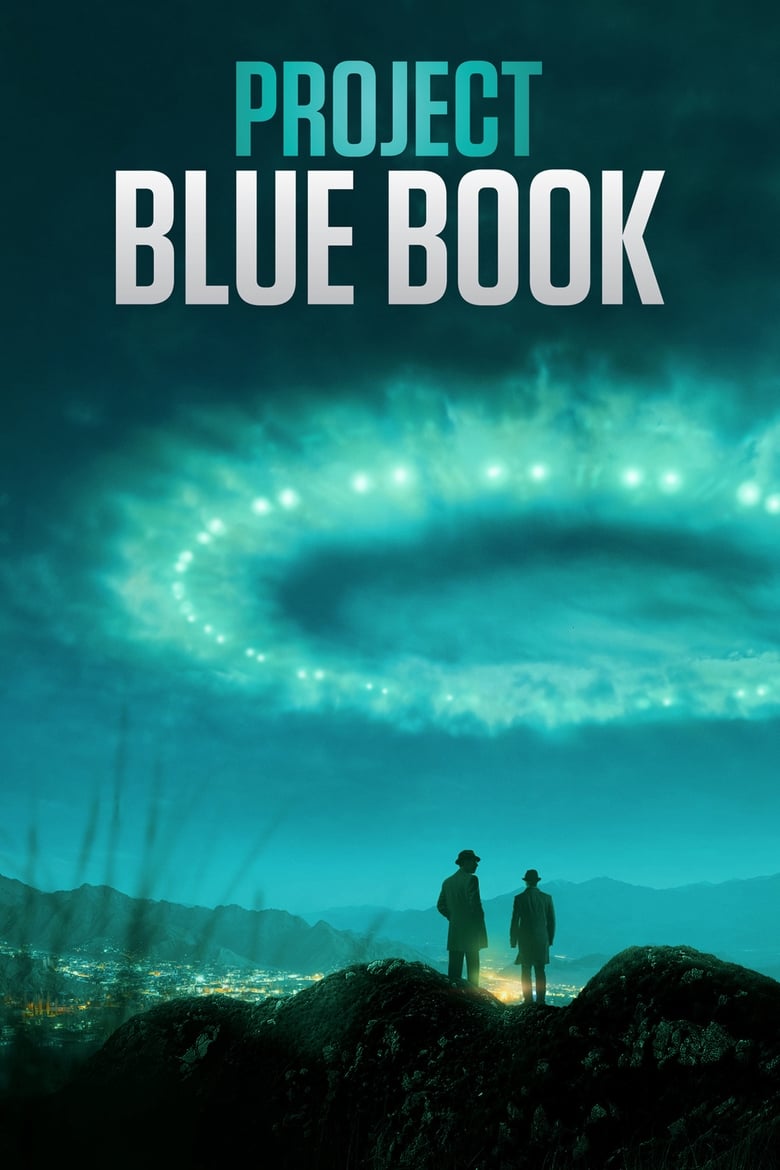 Poster of Cast and Crew in Project Blue Book - Season 1 - Episode 5 - Foo Fighters