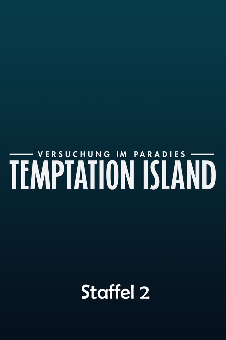 Poster of Temptation Island   Versuchung Im Paradies - Season 2 - Episode 8 - Episode 8