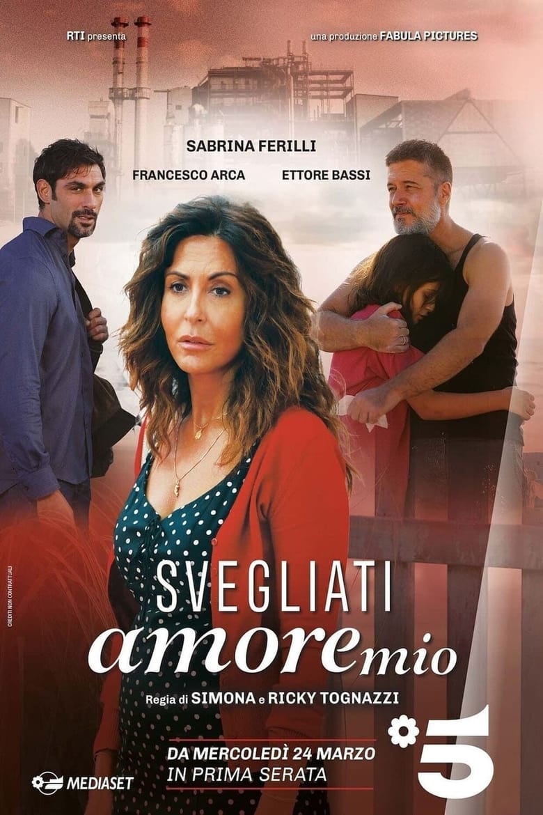 Poster of Episodes in Svegliati Amore Mio - Season 1 - Season 1