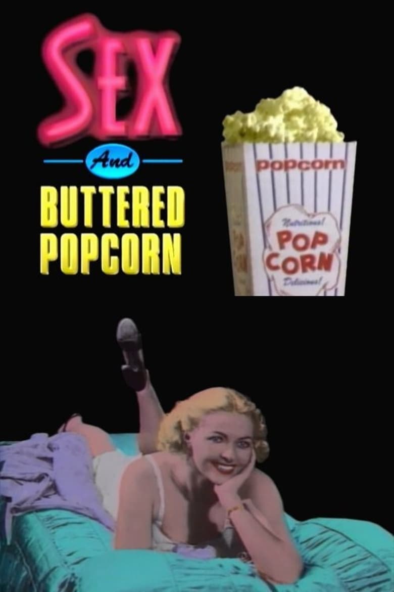 Poster of Sex and Buttered Popcorn