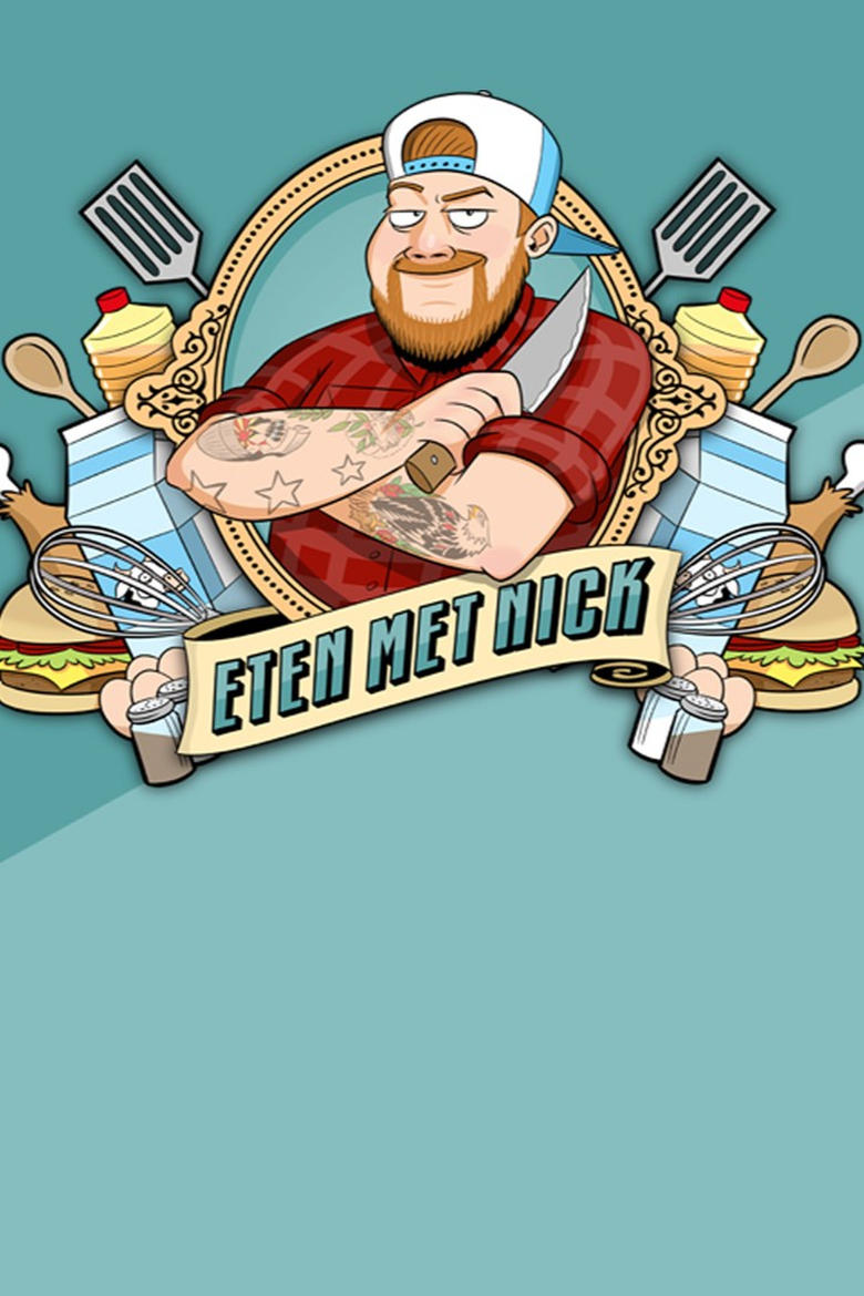 Poster of Episodes in Eten Met Nick - Season 2 - Season 2