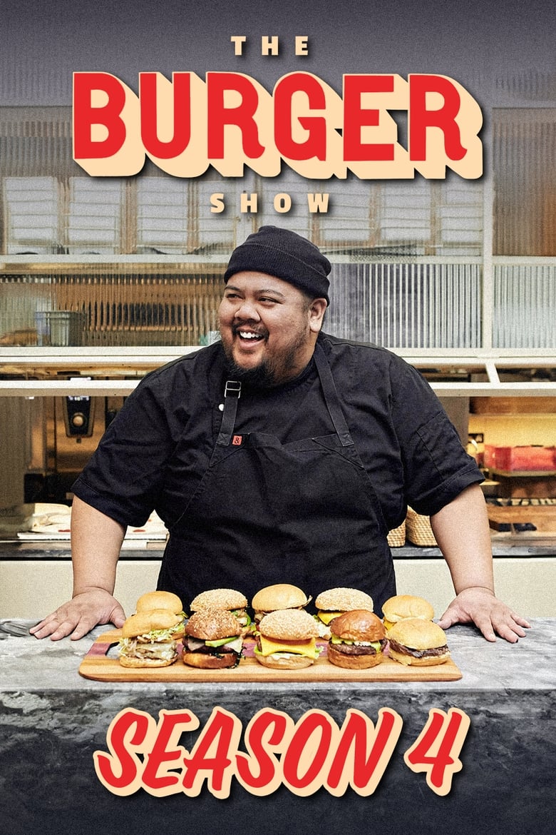 Poster of Episodes in The Burger Show - Season 4 - Season 4