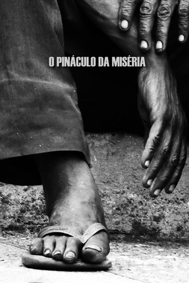 Poster of Pináculo da Miséria