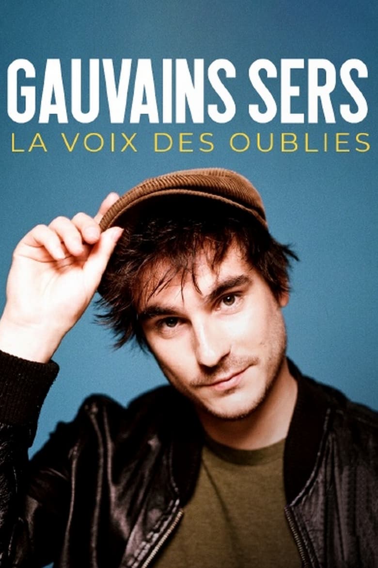 Poster of Gauvain Sers : la voix des oubliés