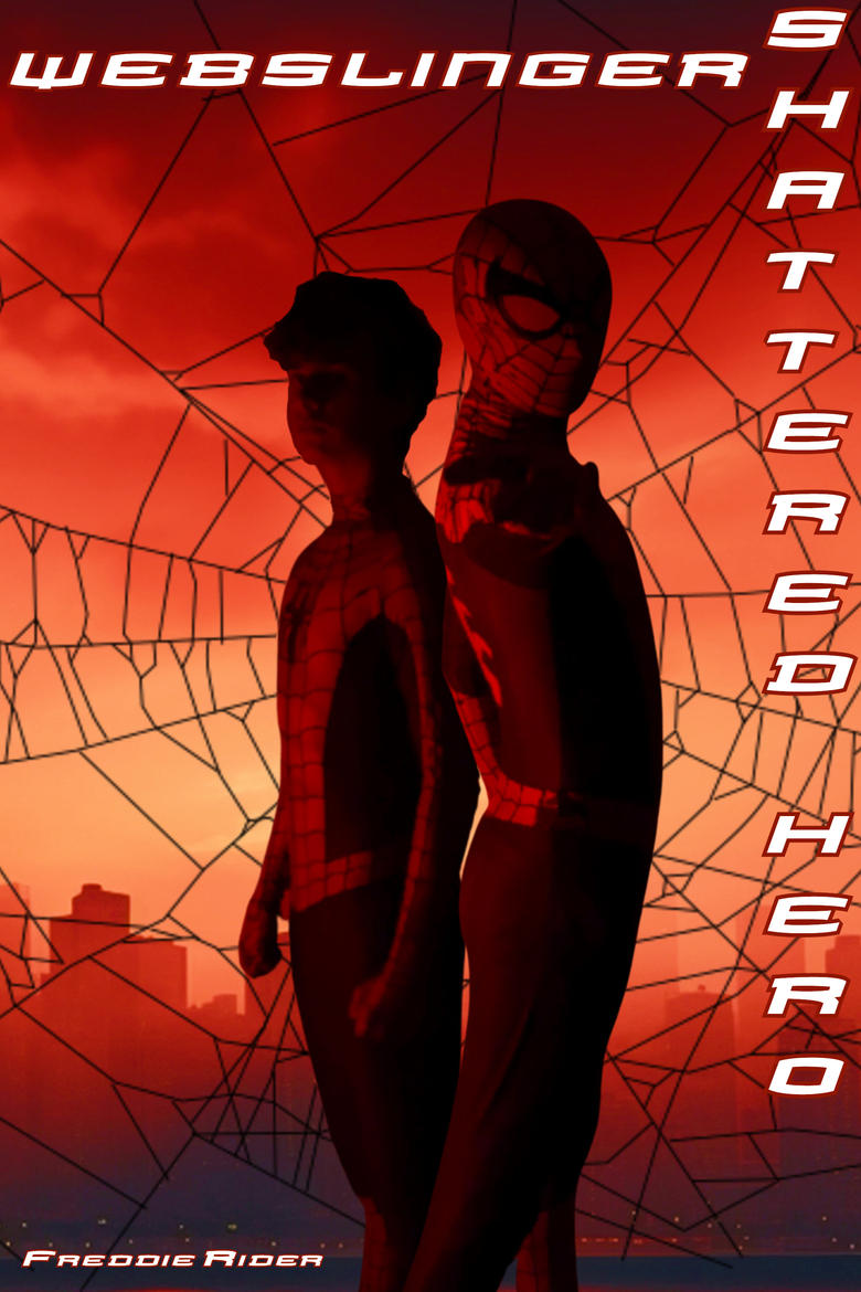 Poster of Webslinger: Shattered Hero