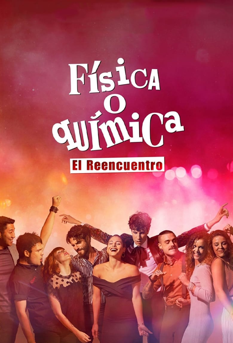 Poster of Episodes in Física O Química  El Reencuentro - Season 1 - Season 1