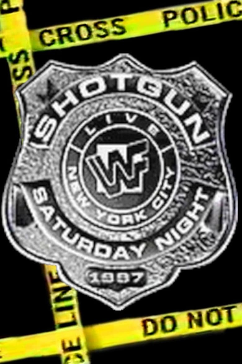 Poster of Cast and Crew in WWF Shotgun Saturday Night - Season 1 - Episode 12 - Shotgun Saturday 12