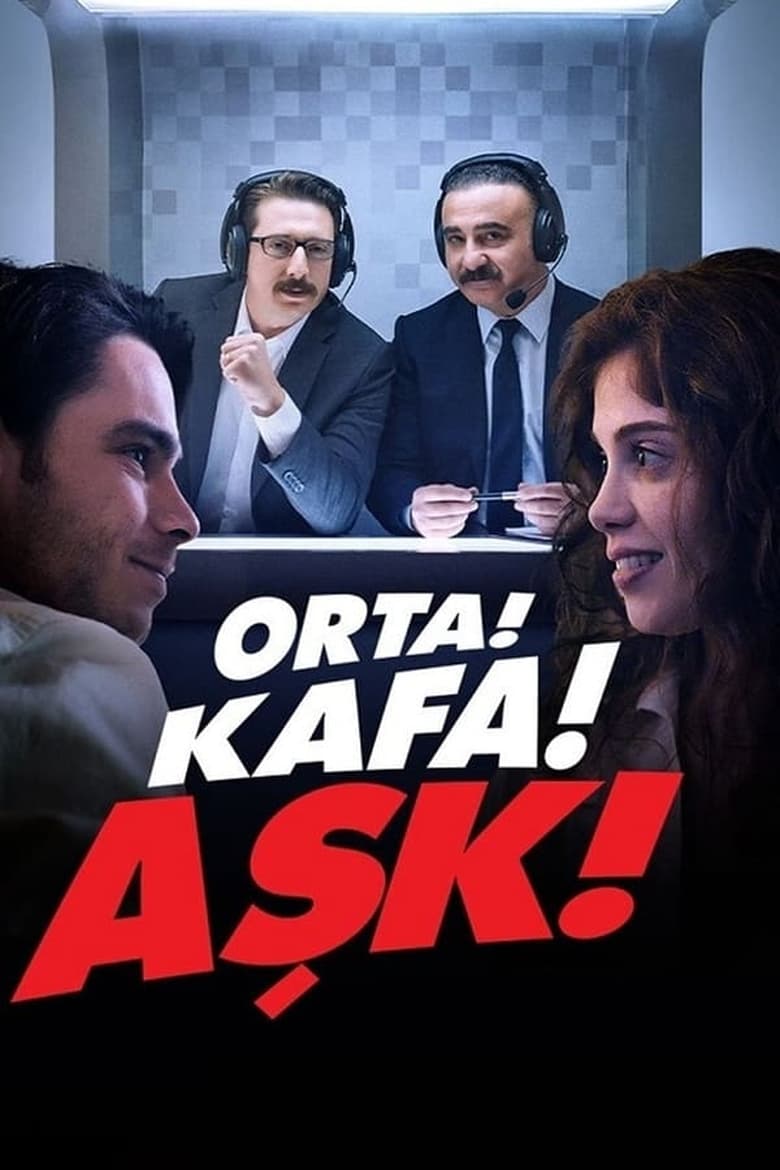 Poster of Episodes in Orta! Kafa! Aşk! - Season 2 - Season 2